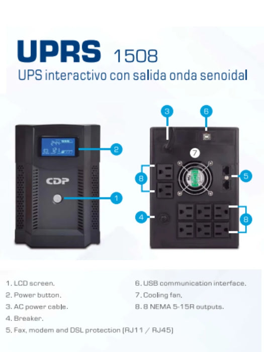 CDP UPRS1508 - UPS Iinteractivo / 1500VA / 1050W  / Onda senoidal pura / Voltaje de entrada 120VCA / 8 Terminales de salida
